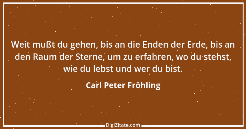 Zitat von Carl Peter Fröhling 32