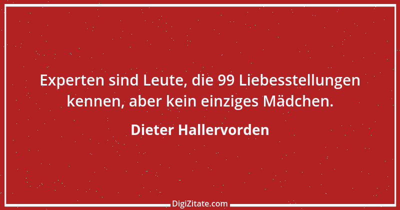 Zitat von Dieter Hallervorden 9