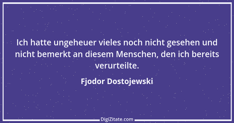 Zitat von Fjodor Dostojewski 104