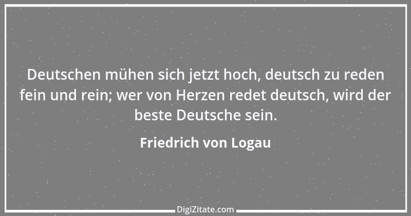 Zitat von Friedrich von Logau 70