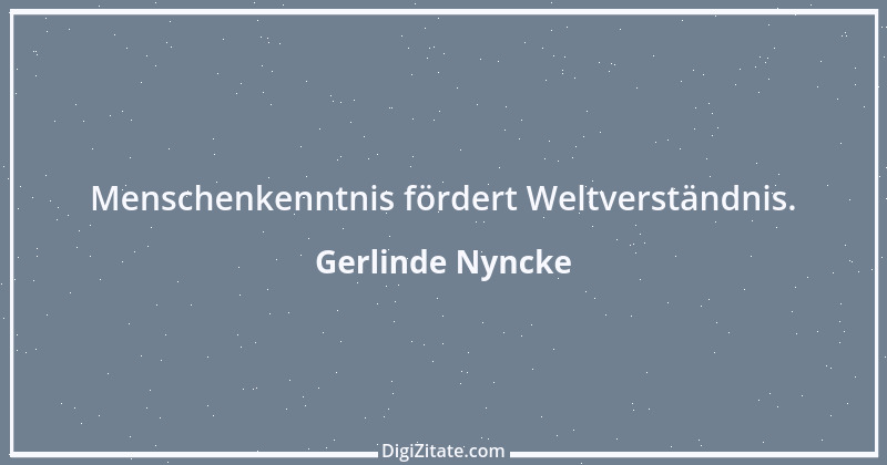 Zitat von Gerlinde Nyncke 33