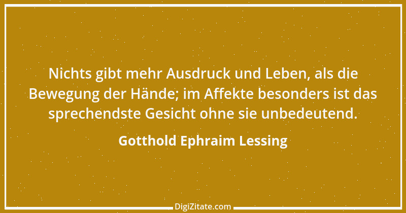 Zitat von Gotthold Ephraim Lessing 237