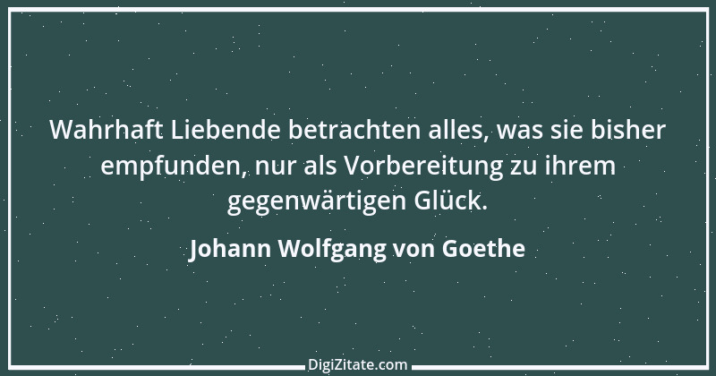 Zitat von Johann Wolfgang von Goethe 315