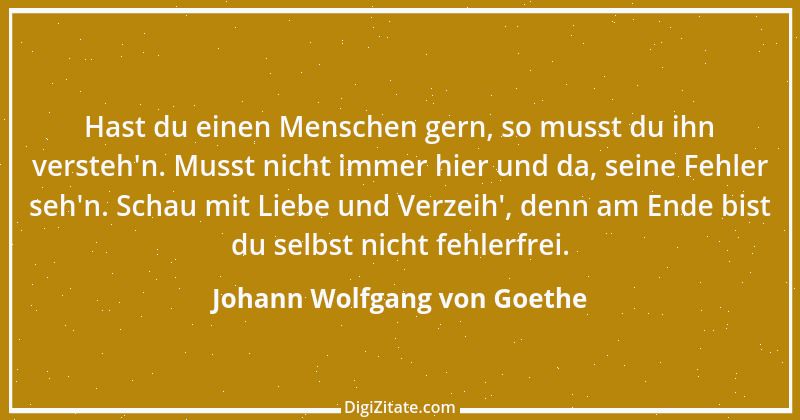 Zitat von Johann Wolfgang von Goethe 3315