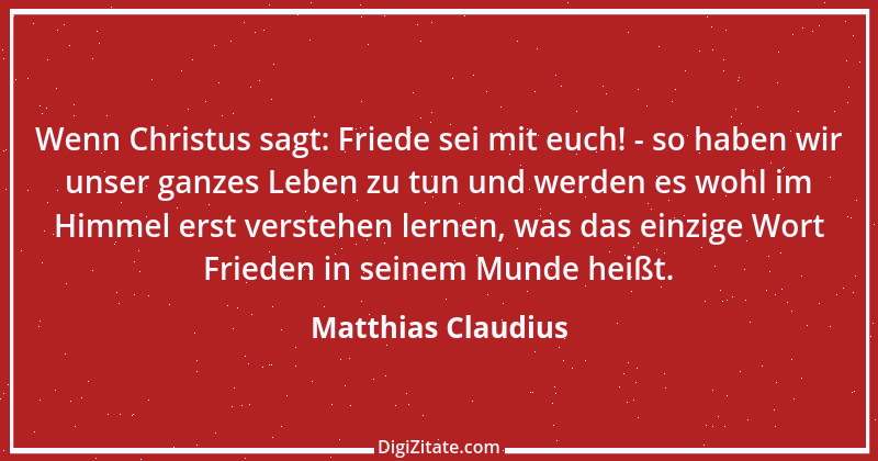 Zitat von Matthias Claudius 13