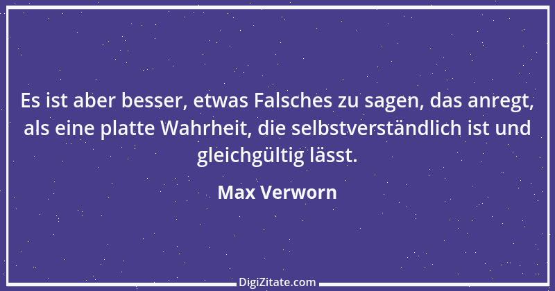 Zitat von Max Verworn 1