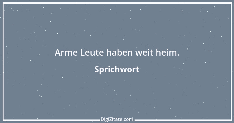 Zitat von Sprichwort 5307