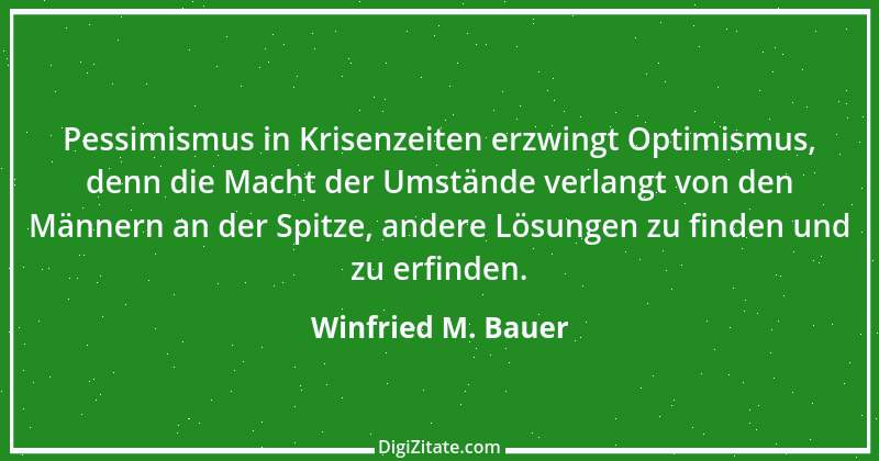 Zitat von Winfried M. Bauer 14