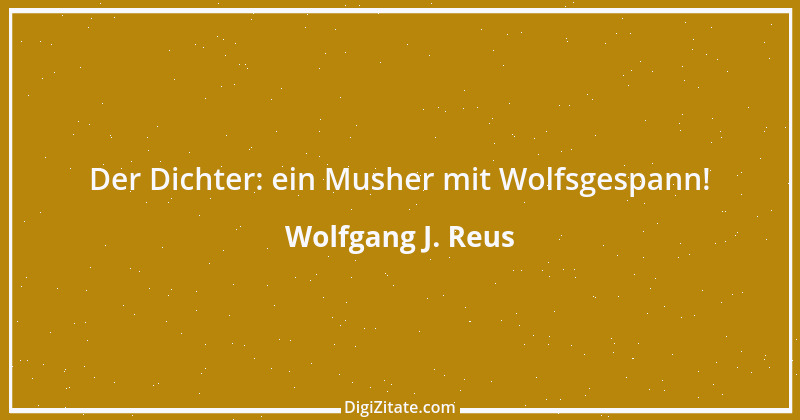 Zitat von Wolfgang J. Reus 1155