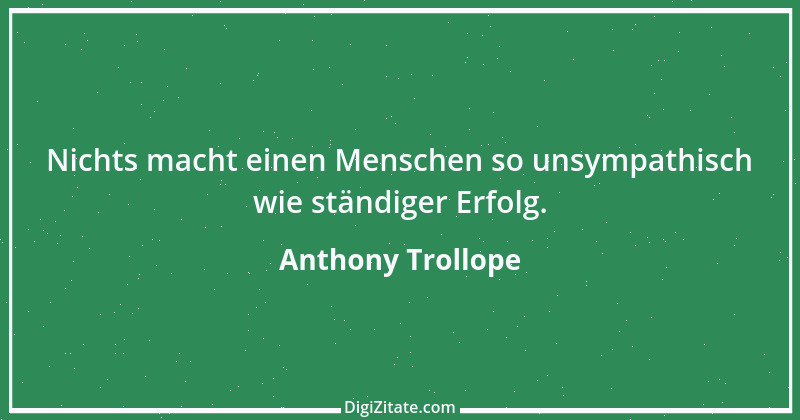 Zitat von Anthony Trollope 1