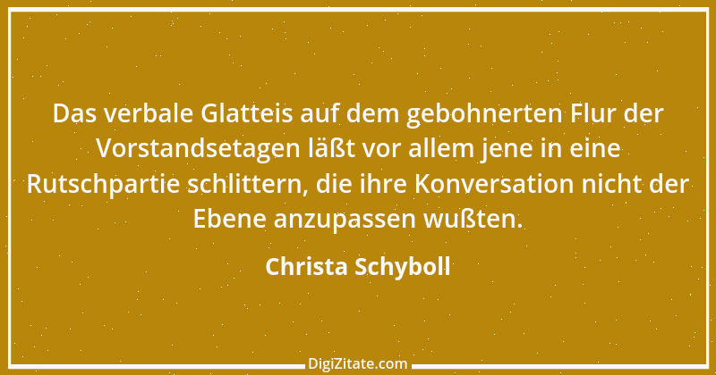 Zitat von Christa Schyboll 35