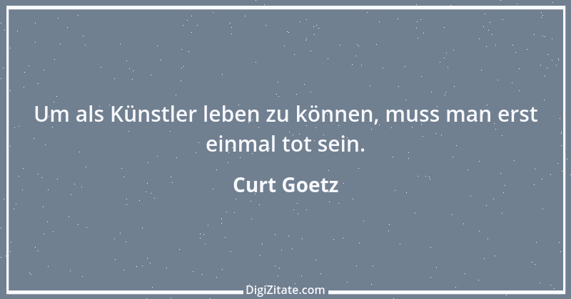 Zitat von Curt Goetz 117