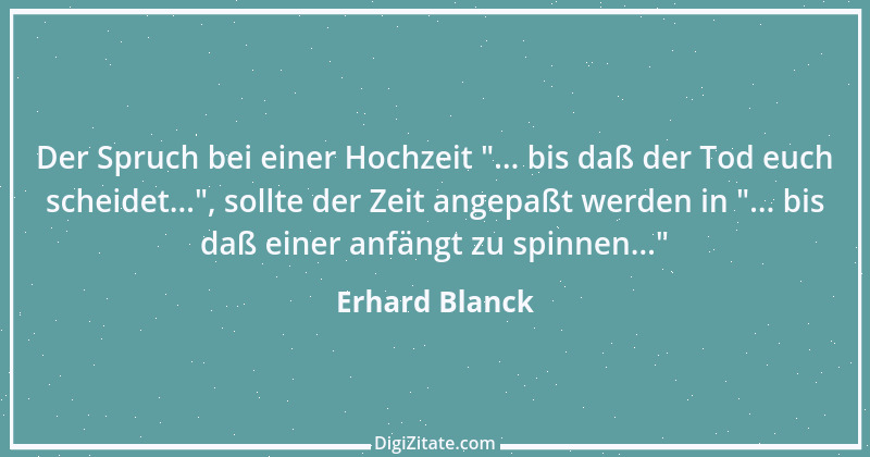 Zitat von Erhard Blanck 1340