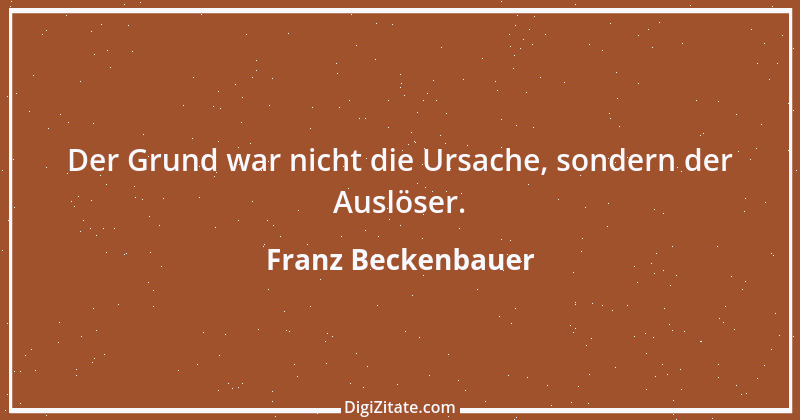 Zitat von Franz Beckenbauer 2