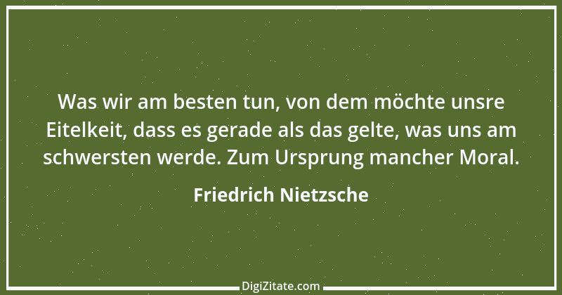 Zitat von Friedrich Nietzsche 722