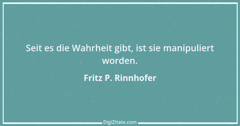 Zitat von Fritz P. Rinnhofer 32