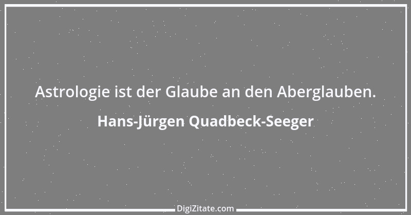 Zitat von Hans-Jürgen Quadbeck-Seeger 413