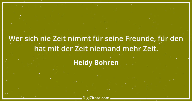 Zitat von Heidy Bohren 1