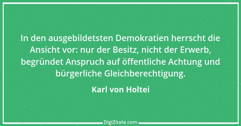 Zitat von Karl von Holtei 25