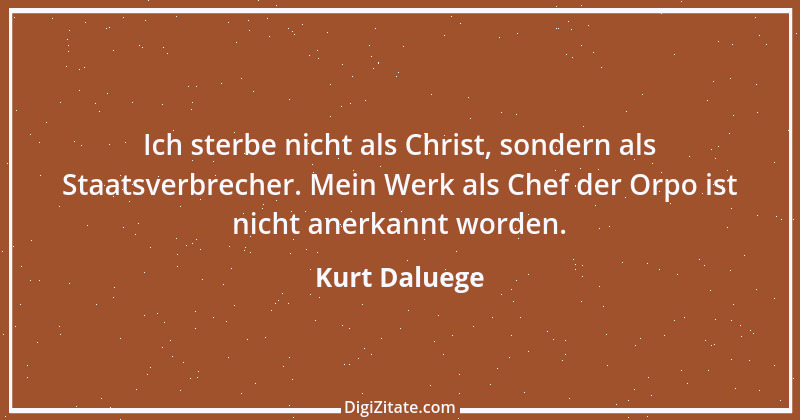 Zitat von Kurt Daluege 1