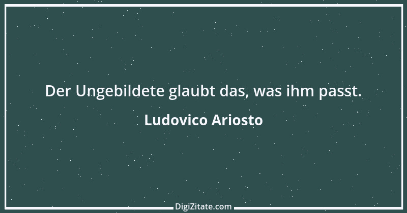 Zitat von Ludovico Ariosto 12