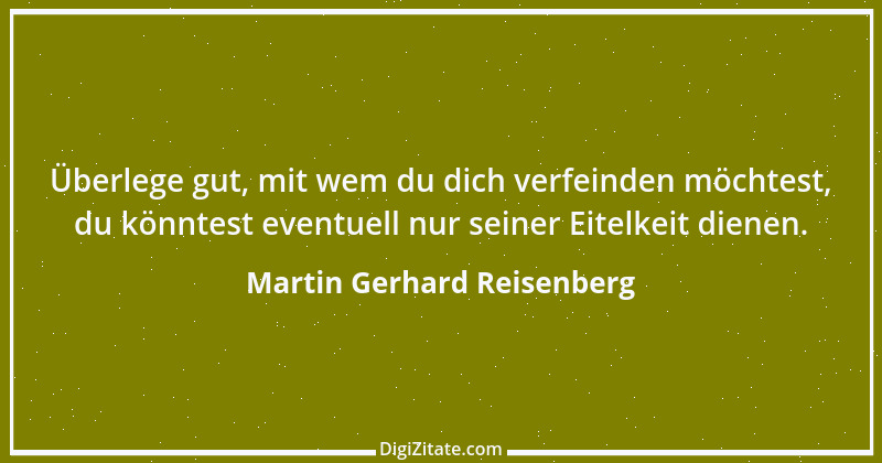 Zitat von Martin Gerhard Reisenberg 100