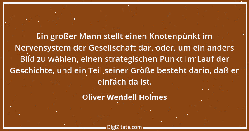 Zitat von Oliver Wendell Holmes 3