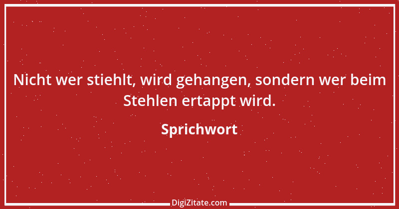 Zitat von Sprichwort 7777