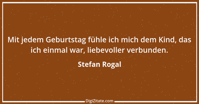 Zitat von Stefan Rogal 154