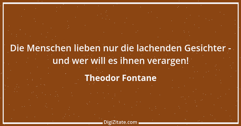 Zitat von Theodor Fontane 47