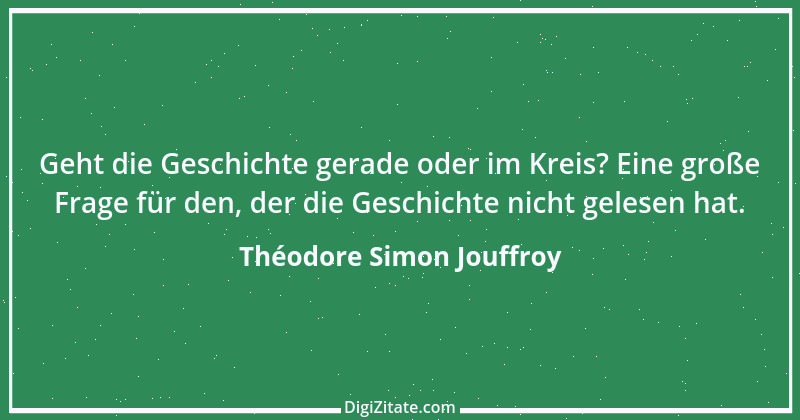 Zitat von Théodore Simon Jouffroy 25