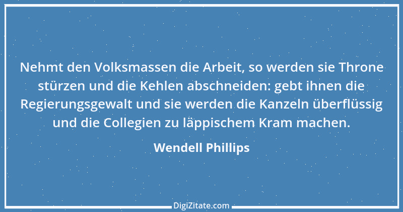 Zitat von Wendell Phillips 8