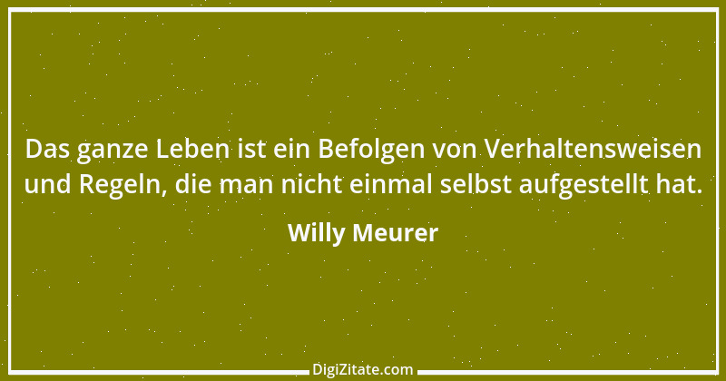 Zitat von Willy Meurer 1086