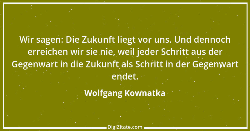 Zitat von Wolfgang Kownatka 29