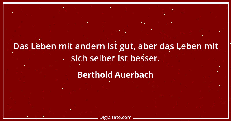 Zitat von Berthold Auerbach 161