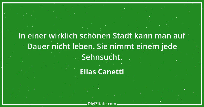 Zitat von Elias Canetti 9