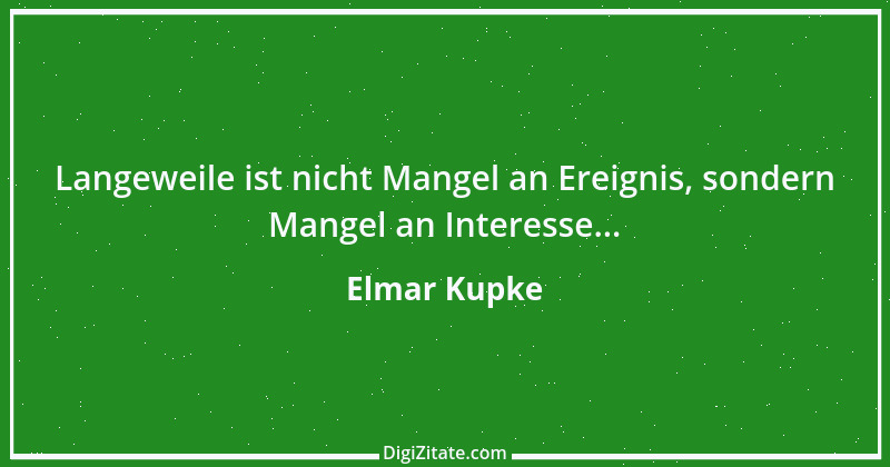 Zitat von Elmar Kupke 646