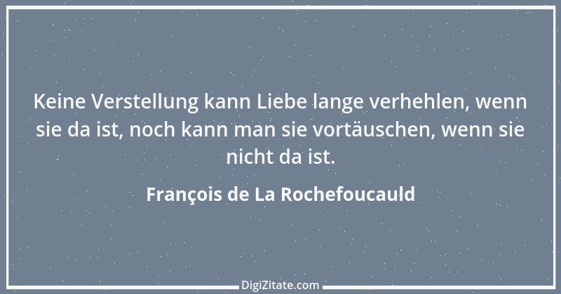 Zitat von François de La Rochefoucauld 229