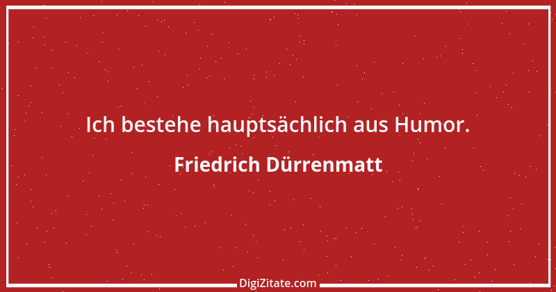 Zitat von Friedrich Dürrenmatt 79