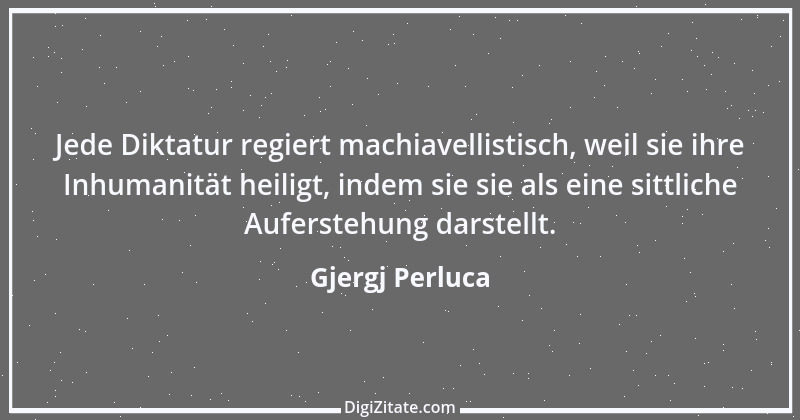 Zitat von Gjergj Perluca 21