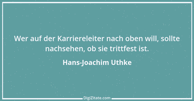 Zitat von Hans-Joachim Uthke 10