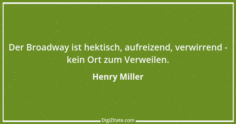 Zitat von Henry Miller 76