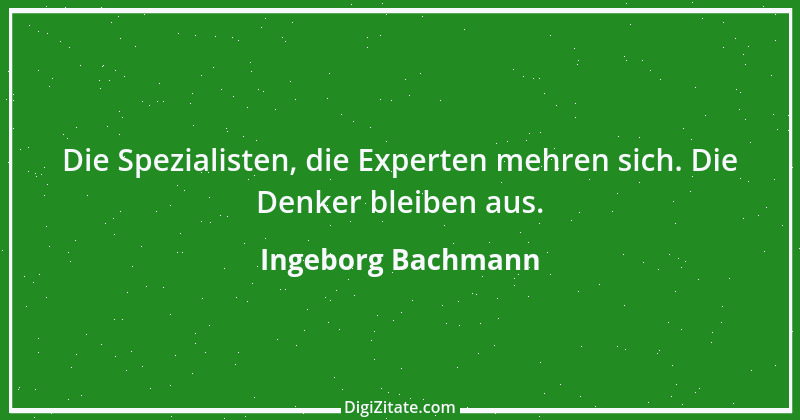 Zitat von Ingeborg Bachmann 8