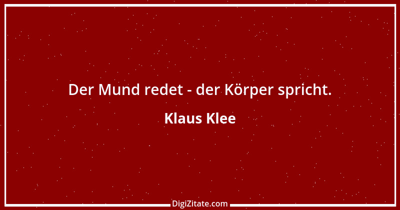 Zitat von Klaus Klee 1