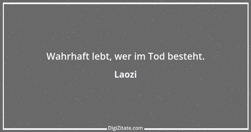 Zitat von Laozi 42