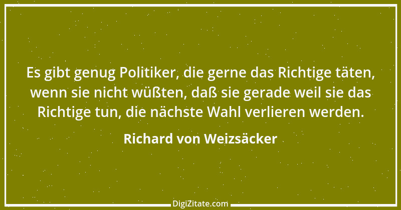 Zitat von Richard von Weizsäcker 6