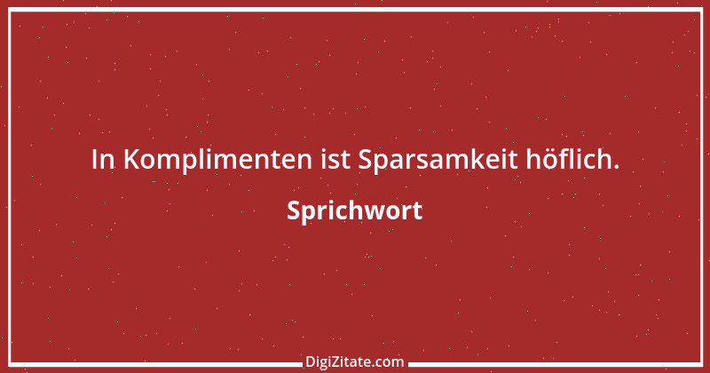 Zitat von Sprichwort 6308