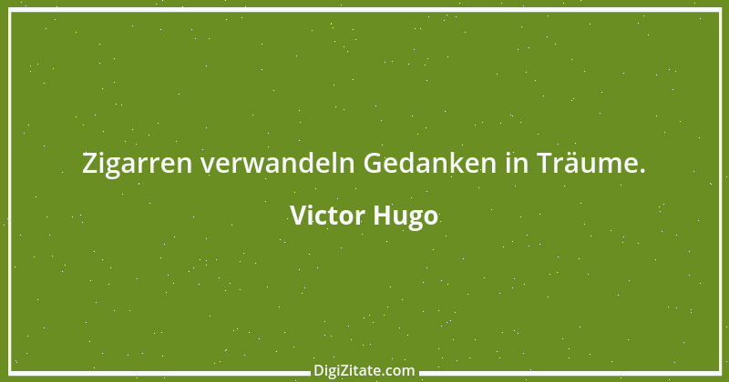 Zitat von Victor Hugo 2