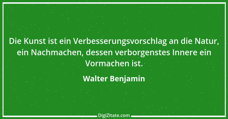 Zitat von Walter Benjamin 44