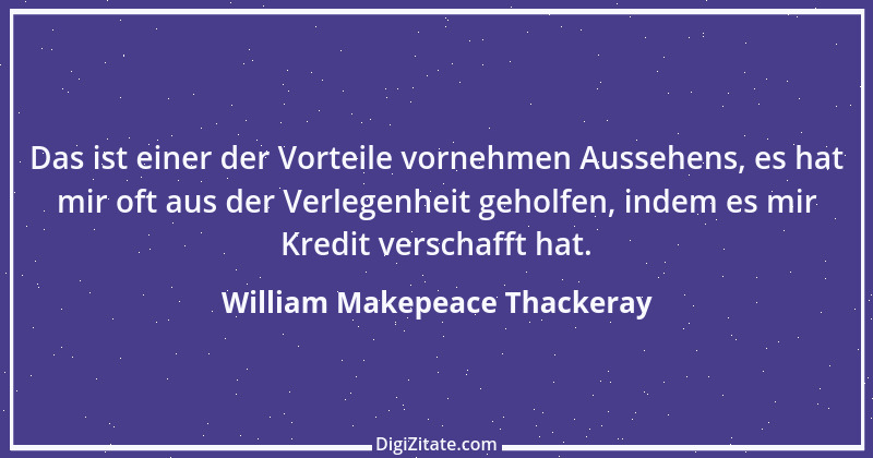 Zitat von William Makepeace Thackeray 52